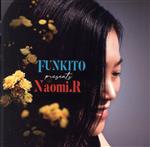 FUNKITO presents Naomi.R