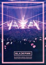 BLACKPINK ARENA TOUR 2018 “SPECIAL FINAL IN KYOCERA DOME OSAKA”(Blu-ray Disc)