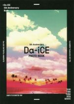 Da‐iCE 5th Anniversary Book -(DVD1枚付)