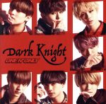 Dark Knight(TYPE-C)