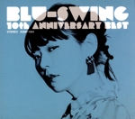 BLU-SWING 10th ANNIVERSARY BEST