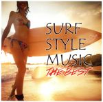 SURF STYLE MUSIC-THE BEST-
