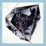 bird 20th Anniversary Best