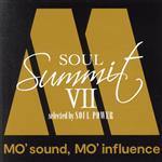 Soul Summit Ⅶ ~MO’ sound, MO’ influence~ selected by SOUL POWER
