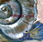 PRISM JAM