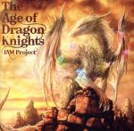 The Age of Dragon Knights