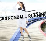 CANNONBALL RUNNING(初回限定盤)(Blu-ray Disc付)(BOX、Blu-ray Disc1枚、フォトブック付)