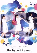 TrySail Live Tour 2019“The TrySail Odyssey”