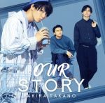 OUR STORY(DVD付A)