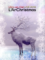 LIVE 2018 L’ArChristmas(初回生産限定版)(Blu-ray Disc)(アウターケース、特典CD2枚、、スペシャルフォトブック、ラルクリスマスカード4枚、オーナメント1種付)