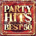 PARTY HITS BEST 50