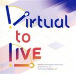 Virtual to LIVE