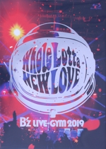 B’z LIVE-GYM 2019-Whole Lotta NEW LOVE-(Blu-ray Disc)