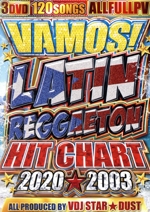 VAMOS! LATIN REGGAETON HIT CHART 2020★2003