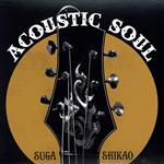 Acoustic Soul(ライブ会場限定盤)