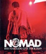 錦戸亮 LIVE TOUR 2019 ”NOMAD”(通常版)(Blu-ray Disc)