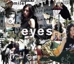 eyes(初回生産限定盤A)(Blu-ray Disc付)(Blu-ray Disc1枚付)