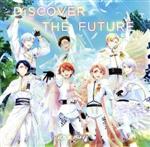 アイドリッシュセブン Second BEAT!:DiSCOVER THE FUTURE