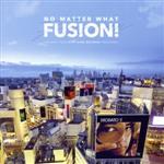 NO MATTER WHAT FUSION! The Best Fusion of KING RECORDS Treasures(2CD)