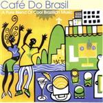 【輸入盤】Cafe Do Brasil