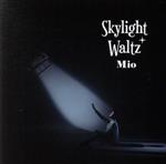 Skylight Waltz