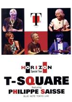 T-SQUARE featuring Philippe Saisse ~ HORIZON Special Tour ~@ BLUE NOTE TOKYO