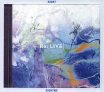 Re:LIVE【初回限定盤】(DVD付)(スリーブケース、DVD1枚付)