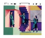 Time Warp(初回限定盤)(DVD付)(スリーブケース、DVD1枚付)