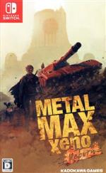 METAL MAX Xeno Reborn