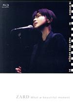 ZARD LIVE 2004“What a beautiful moment”[30th Anniversary Year Special Edition](Blu-ray Disc)(三方背ケース付)