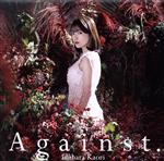 Against.(初回限定盤)(DVD付)(DVD1枚付)