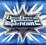 DanceDanceRevolution SuperNOVA2 Original Soundtrack