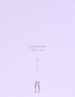 HIMEHINA LIVE Blu-ray「The 1st.」(通常版)(Blu-ray Disc)(オリジナル三方背ケース付)