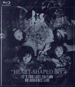 HEART-SHAPED BiS IT’S TOO LATE EDiTiON NO AUDiENCE LiVE(Blu-ray Disc)
