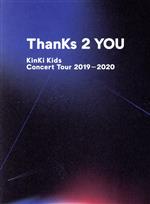 KinKi Kids Concert Tour 2019-2020 ThanKs 2 YOU(初回版)