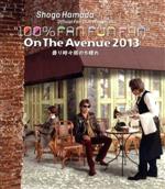 ON THE AVENUE 2013「曇り時々雨のち晴れ」(通常版)(Blu-ray Disc)