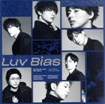 Luv Bias(初回盤B)(DVD付)