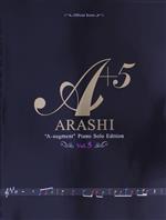 嵐/A+5 Piano Solo Edition-(オフィシャル・スコア)(Vol.5)