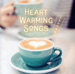 Heart Warming Songs ~しあわせ時間~