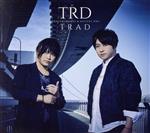 TRAD(初回限定盤)(Blu-ray Disc付)(三方背BOX、Blu-ray Disc1枚、ブックレット付)