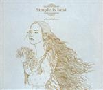 Simple is best(初回限定盤)(SHM-CD)(三方背ケース、特典CD1枚付)