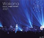 Wakana Spring Live ~magic moment~2021(通常版)(Blu-ray Disc)