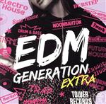 EDM GENERATION -EXTRA-(タワーレコード限定)(2CD)