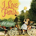 I LOVE PARIS(シャンソン名曲集/アイ・ラヴ・パリ)