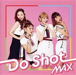 Do Shot(DVD付)(DVD1枚付)