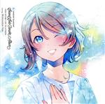 LoveLive! Sunshine!! Second Solo Concert Album ~THE STORY OF FEATHER~ starring Watanabe You