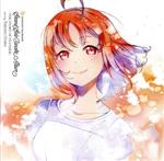 LoveLive! Sunshine!! Second Solo Concert Album ~THE STORY OF FEATHER~ starring Takami Chika