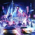 CHAOS CITY(Blu-ray Disc付)(Blu-ray Disc1枚付)