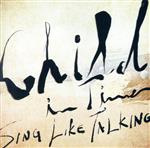 Child In Time(初回限定盤)(ライブCD1枚付)