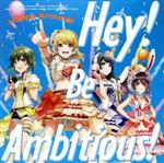 D4DJ:Hey! Be Ambitious!(通常盤)